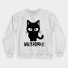 Whats Poppin Cat Crewneck Sweatshirt Official Cow Anime Merch