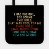 I Had One Girl Too Boring Two Girls That Was Cool  Tote Official Cow Anime Merch